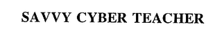 SAVVY CYBER TEACHER
