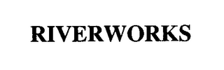 RIVERWORKS