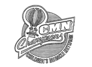 CMN CHAMPIONS CHILDREN'S MIRACLE NETWORK