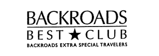 BACKROADS BEST CLUB BACKROADS EXTRA SPECIAL TRAVELERS