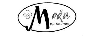 MODA FOR THE HOME