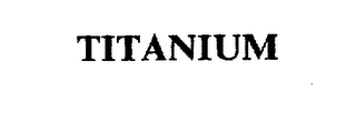 TITANIUM