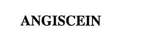 ANGISCEIN