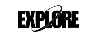 EXPLORE