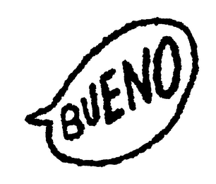 BUENO