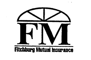 FM FITCHBURG MUTUAL INSURANCE