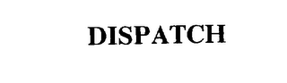 DISPATCH