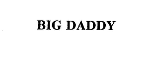 BIG DADDY