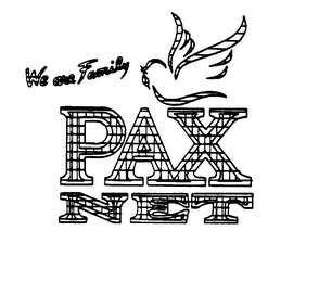 WE ARE FAMILY PAX NET
