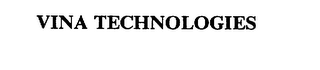 VINA TECHNOLOGIES