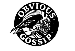 OBVIOUS GOSSIP