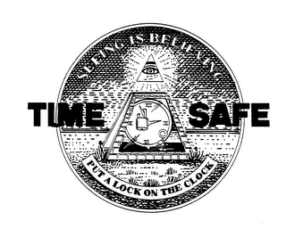 TIME SAFE SEEING IS BELIEVING PUT A LOCK ON THE CLOCK