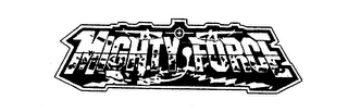 MIGHTY FORCE