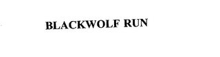 BLACKWOLF RUN