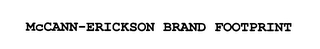MCCANN-ERICKSON BRAND FOOTPRINT
