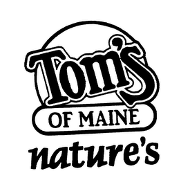 TOM'S OF MAINE NATURE'S