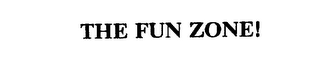 THE FUN ZONE!