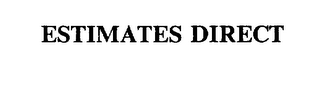 ESTIMATES DIRECT