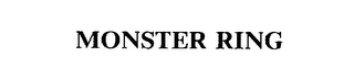 MONSTER RING