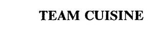 TEAM CUISINE