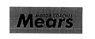 MEARS MOTOR COACHES