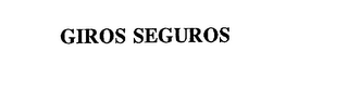 GIROS SEGUROS