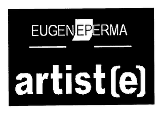 ARTIST(E) EUGENE PERMA PROFESSIONNEL