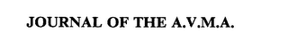 JOURNAL OF THE A.V.M.A.