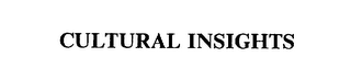 CULTURAL INSIGHTS