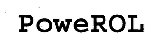 POWEROL