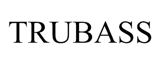 TRUBASS