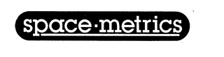SPACE-METRICS
