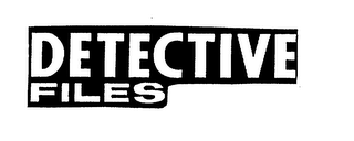 DETECTIVE FILES