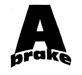 A BRAKE