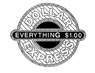 DOLLAR EXPRESS EVERYTHING $1.00