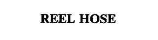 REEL HOSE