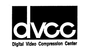 DVCC DIGITAL VIDEO COMPRESSION CENTER