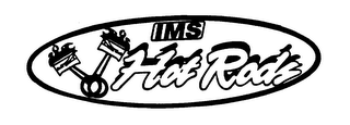 IMS HOT RODS