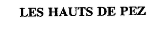 LES HAUTS DE PEZ