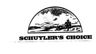 SCHUYLER'S CHOICE