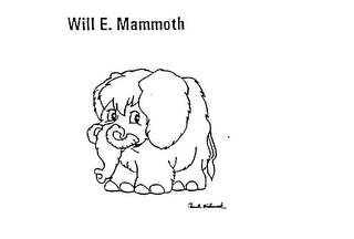 WILL E MAMMOTH