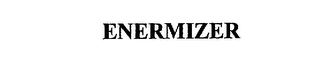 ENERMIZER