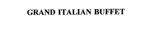 GRAND ITALIAN BUFFET