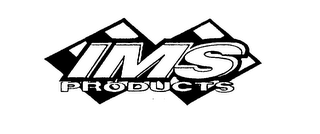 IMS PRODUCTS