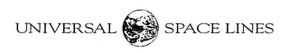 UNIVERSAL SPACE LINES