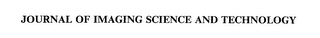 JOURNAL OF IMAGING SCIENCE AND TECHNOLOGY