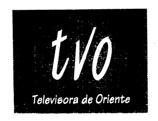 TVO TELEVISORA DE ORIENTE
