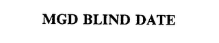 MGD BLIND DATE