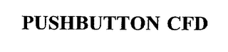 PUSHBUTTON CFD