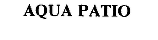 AQUA PATIO